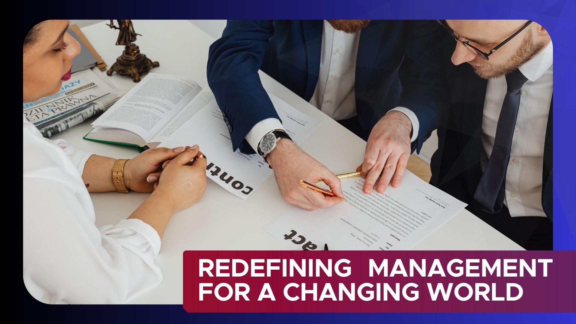 Redefining Management Education for a Dynamic Global Future